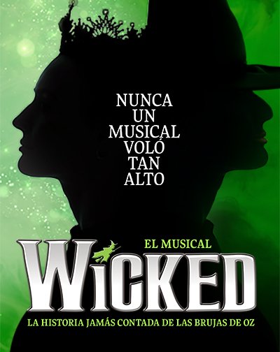 Wicked. El Musical