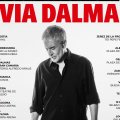 Tour Ritorno a Via Dalma. Sergio Dalma