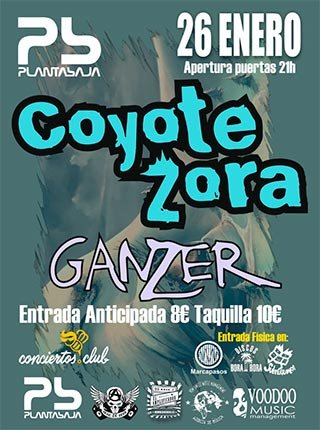 Coyote Zora + Ganzer - Planta Baja - 26 enero 2023