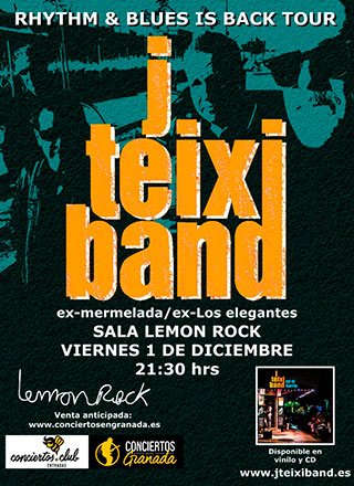 J Teixi Band - Granada Lemon Rock - Viernes 1 diciembre 2023
