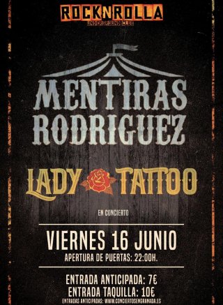 Mentiras Rodríguez + Lady tatoo - Rocknrolla Granada - 16 junio 2023
