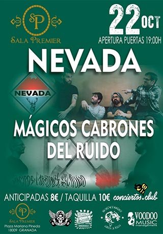 Nevada + Mágicos Cabrones del Ruido - Sala Premier Granada - 22 octubre 2022