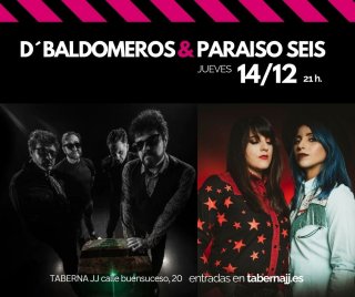 D'Baldomeros + Paraíso Seis. Concierto en JJ Taberna - Sábado 14 diciembre 2024