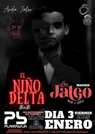 El Niño Delta + Los Jaleo - Sala Planta Baja - Viernes 3 enero 2025