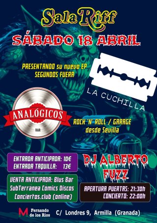 La Cuchilla + Analógicos - Sala Riff Armilla Granada - 18 abril 2025