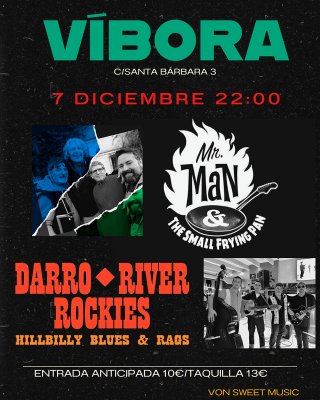 Concierto de Mr. Man & The Small Frying Pan + Dave & his Darro River Rockies - Sala Víbora 