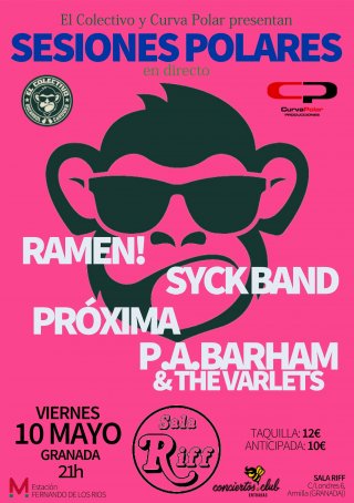 Ramen! + Syck Band + Próxima + P. A. Barham en Sala Riff de Armilla (Granada)  - 10 mayo 2024