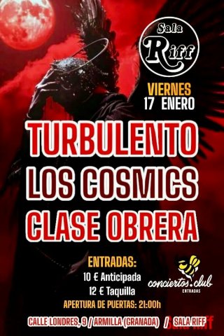 Turbulento + Los Cosmics + Clase Obrera en Sala Riff - Viernes 17 Enero 2025