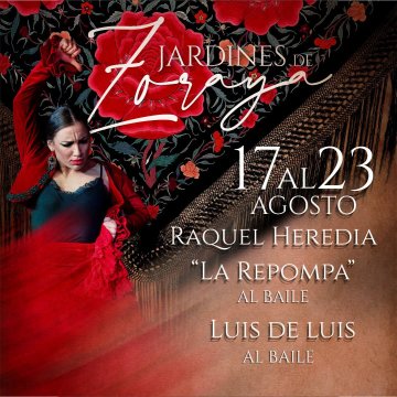 Jardines de Zoraya - Espectáculos flamencos diarios - 3 sesiones diarias - 18h, 20h y 22.30h