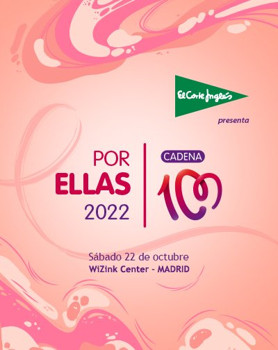 Gorrión Espinas Lejos Concierto de Cadena 100 - Por ellas en Wizink Center, Madrid (Madrid) 2022  - Conciertos.Club