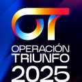 OPERACIÓN TRIUNFO 2025. 