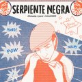Serpiente Negra. La Perra Blanco