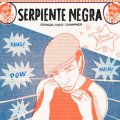 Serpiente Negra. La Perra Blanco