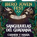 Festival Iberojoven. Sanguijuelas del Guadiana + Carmen y María + La Década Prodigiosa + Miguel Bastida + SDM