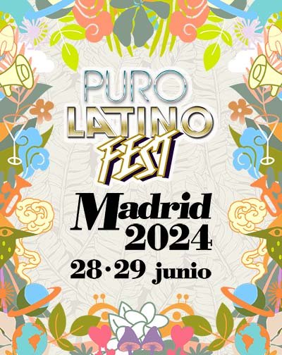 Puro Latino Fest Madrid